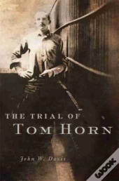 The Trial Of Tom Horn