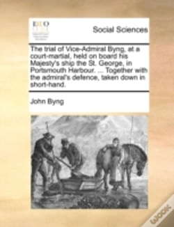 Capa do artigo The Trial Of Vice-Admiral Byng, At A Cou