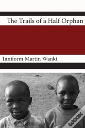 Capa do artigo The Trials Of An Half Orphan