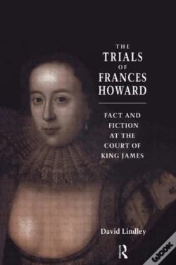 Capa do artigo The Trials Of Frances Howard