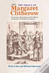 The Trials Of Margaret Clitherow