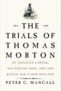 The Trials Of Thomas Morton - Preview