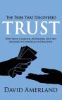 The Tribe That Discovered Trust - Preview