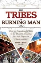 The Tribes Of Burning Man