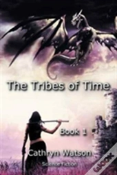 The Tribes Of Time