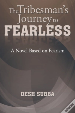 Capa do artigo The Tribesman'S Journey To Fearless: A Novel Based On Fearism