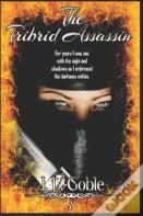The Tribrid Assassin