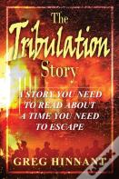 The Tribulation Story