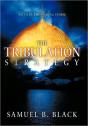 The Tribulation Strategy - Preview