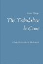 The Tribulation To Come - Preview