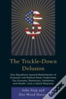 The Trickle-Down Delusion