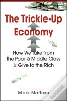 The Trickle-Up Economy