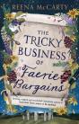 The Tricky Business Of Faerie Bargains - Preview