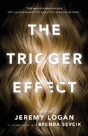 The Trigger Effect - Preview