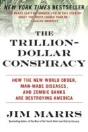 The Trillion-Dollar Conspiracy - Preview