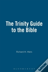 The Trinity Guide To The Bible