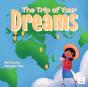 The Trip Of Your Dreams - Preview