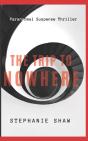 The Trip To Nowhere - Preview
