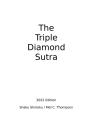 The Triple Diamond Sutra 2022 Edition - Preview