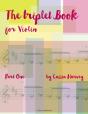 The Triplet Book For Violin, Part One - Preview