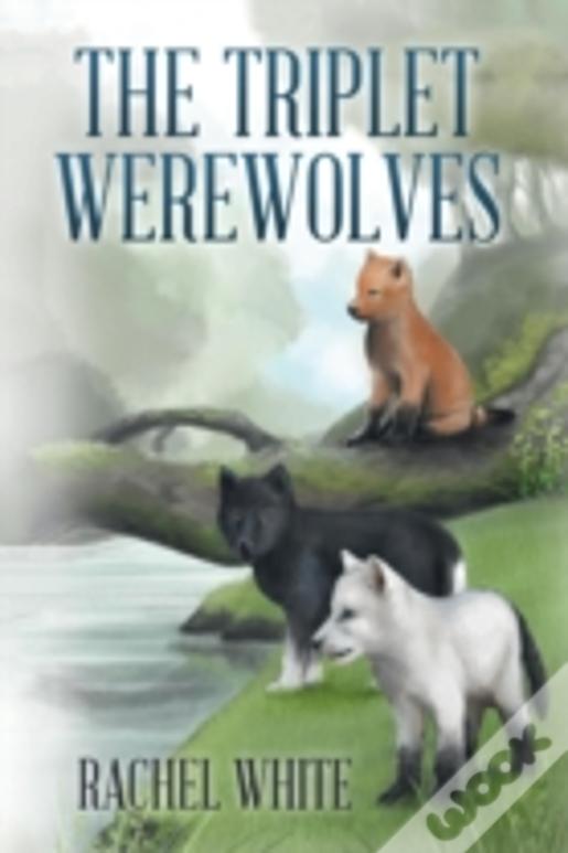 The Triplet Werewolves