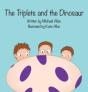 The Triplets And The Dinosaur - Preview