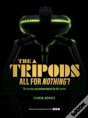 The Tripods:  All For Nothing?