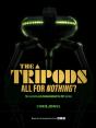 The Tripods:  All For Nothing? - Preview