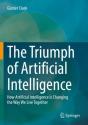 The Triumph Of Artificial Intelligence - Preview