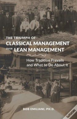 Capa do artigo The Triumph Of Classical Management Over