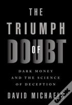 The Triumph Of Doubt