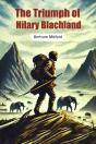 The Triumph Of Hilary Blachland (Edition2024) - Preview