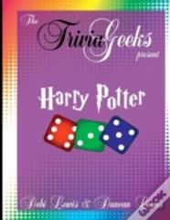 The Trivia Geeks Present: Harry Potter