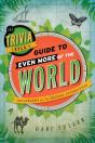 The Trivia Lover'S Guide To Even More Of The World - Preview