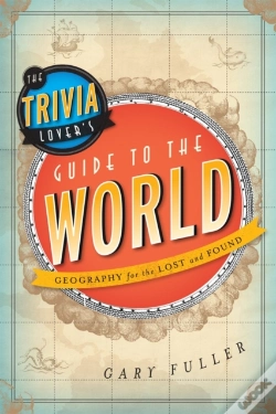 Capa do artigo The Trivia Lover'S Guide To The World