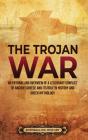 The Trojan War - Preview