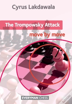 Capa do artigo The Trompowsky Attack: Move By Move