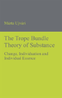 The Trope Bundle Theory Of Substance - Preview