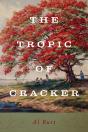 The Tropic Of Cracker - Preview
