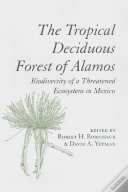 Capa do artigo The Tropical Deciduous Forest Of Alamos