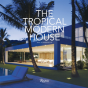 The Tropical Modern House - Preview