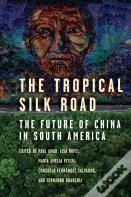 The Tropical Silk Road