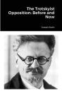 The Trotskyist Opposition - Preview