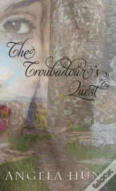 The Troubadour'S Quest