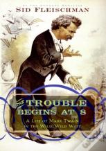 The Trouble Begins At 8
