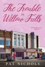 The Trouble In Willow Falls - Preview
