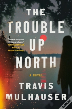 Capa do artigo The Trouble Up North