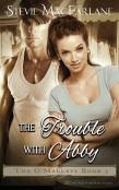 The Trouble With Abby