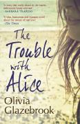 The Trouble With Alice