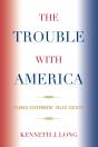 The Trouble With America - Preview
